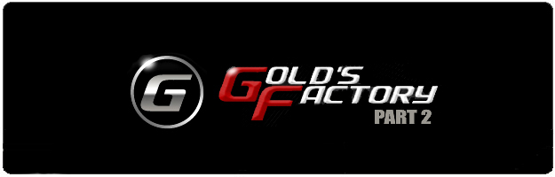 Golds-Factory-Part-22.jpg